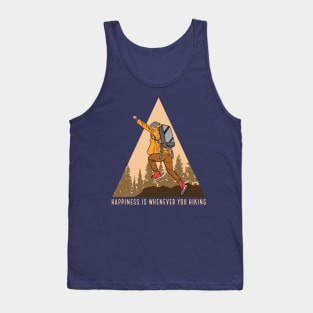 Happinness is Whenever You Hiking Tank Top